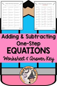 One Step Equations Adding Subtracting Worksheet Mona Conley's
