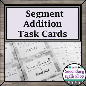 Worksheet Segment Addition Postulate Task Cards Answers